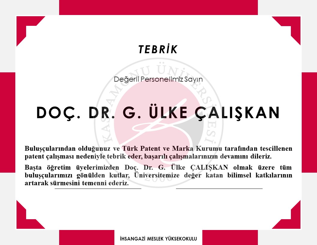 Meslek Yüksekokulumuz Veterinerlik Bölümü Öğretim Üyesi Doç. Dr. G. Ülke Çalışkan'ın Patent Başarısı