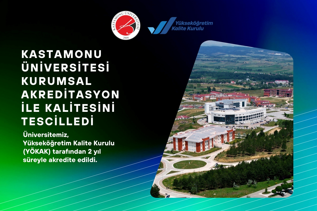 Kastamonu Üniversitesi, Kurumsal Akreditasyon ile Kalitesini Tescilledi !!